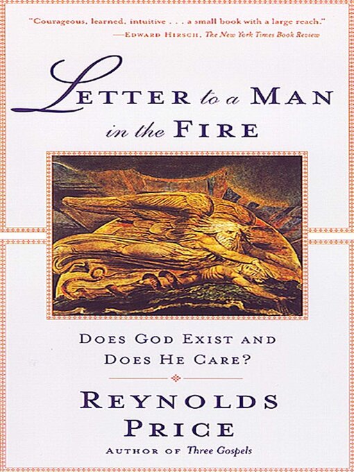 Title details for Letter to a Man In the Fire by Reynolds Price - Available